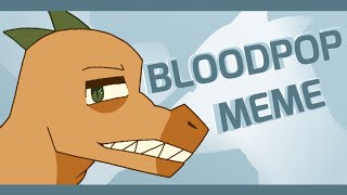 BLOODPOP || ANIMATION MEME (Flipaclip)