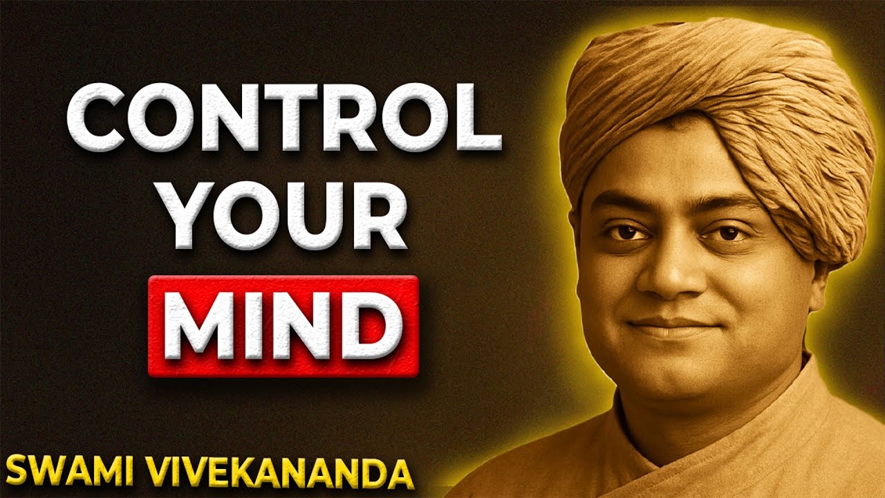Mind Control Swami How To Control Your Mind - Swami Vivekananda - YouTube