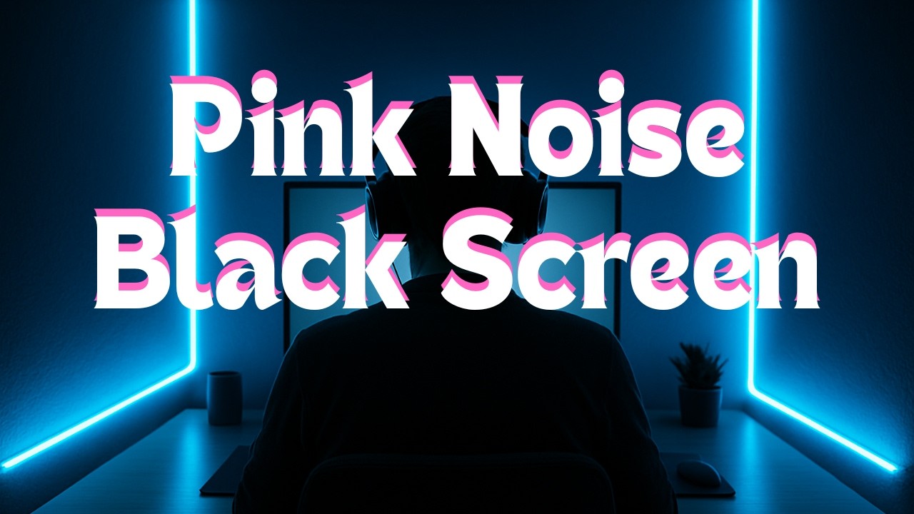 10h (NoAds) Pink Noise Black Screen - Ultimate Sleep & Relaxation
