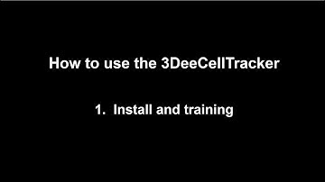 Tutorial 1: Install 3DeeCellTracker and train the 3D U-Net