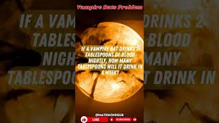 Vampire Bats Spooktacular Math Problem to Haunt Your Brain!🎃👻 #HalloweenMath #Halloween