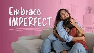 Why 'Good Enough' Parenting Is Exactly What Your Kids Need