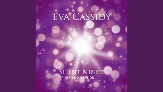 Silent Night (Piano Version)
Provided to YouTube by Blix Street Records
Silent Night (Piano Version) · Eva Cassidy · Lenny Williams
Silent Night
℗ 2023 Licensed by Blix Street Records, Inc. from Barbara and Hugh Cassidy
Auto-generated by YouTube. Silent Night (Piano Version)