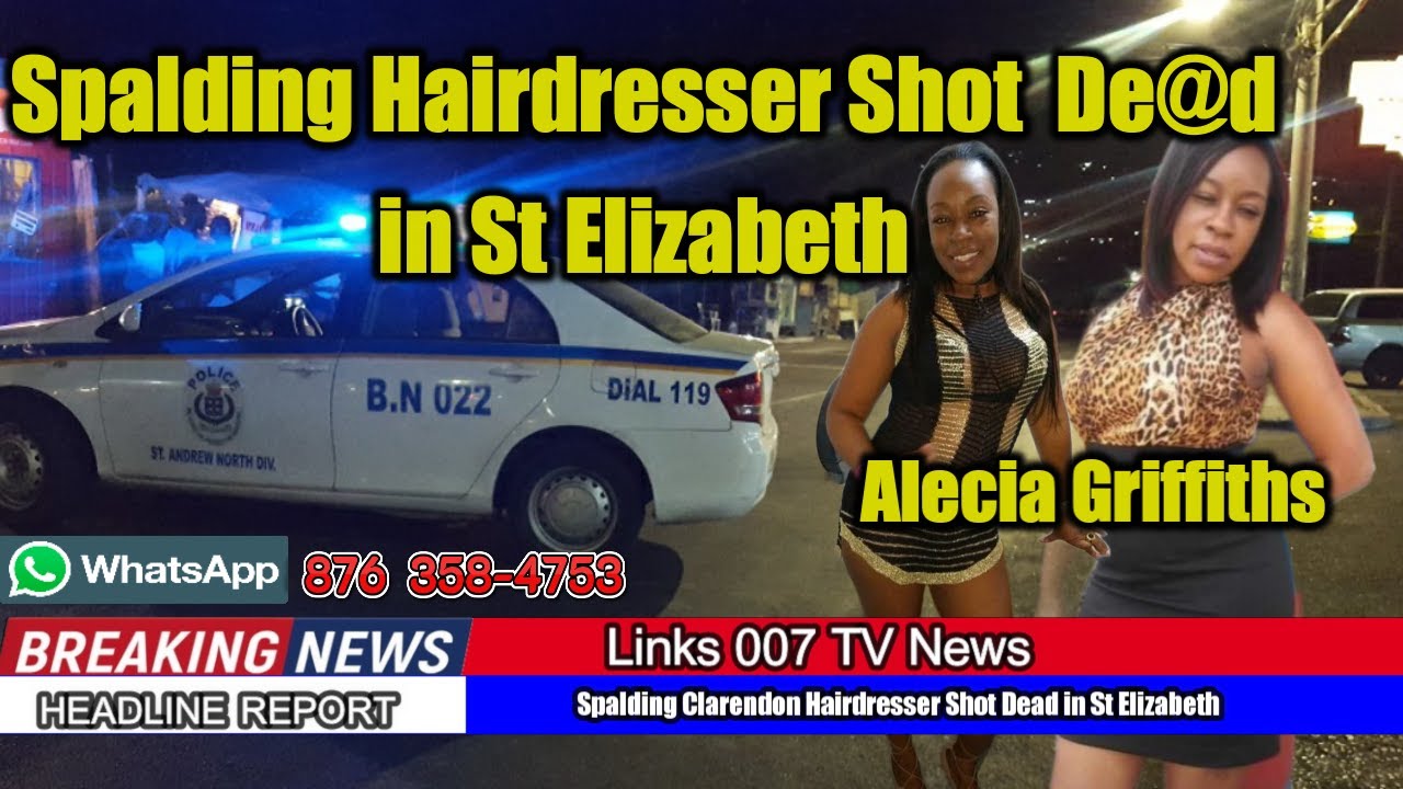 Spalding Clarendon Hairdresser Sh5T Ded in St Elizabeth Alecia