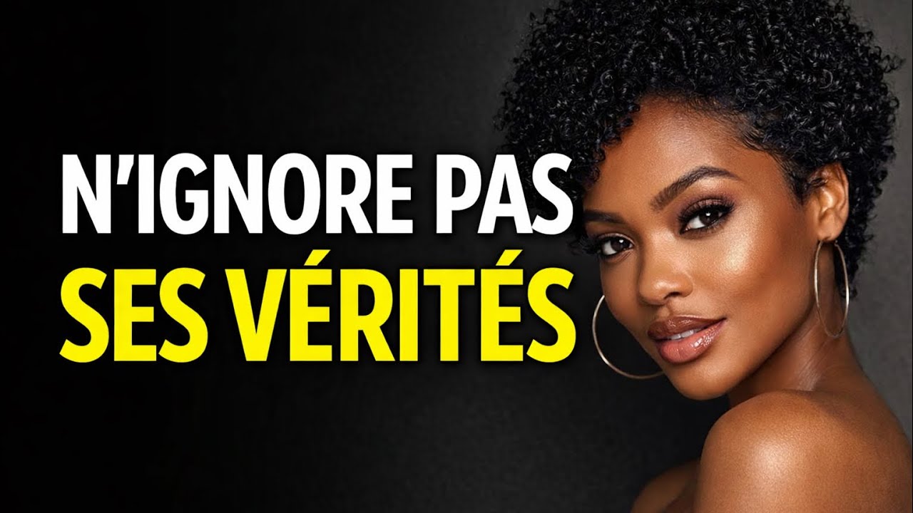 5 VÉRITÉS TRÈS BRUTALES QUE TU DOIS SAVOIR SUR LES FEMMES