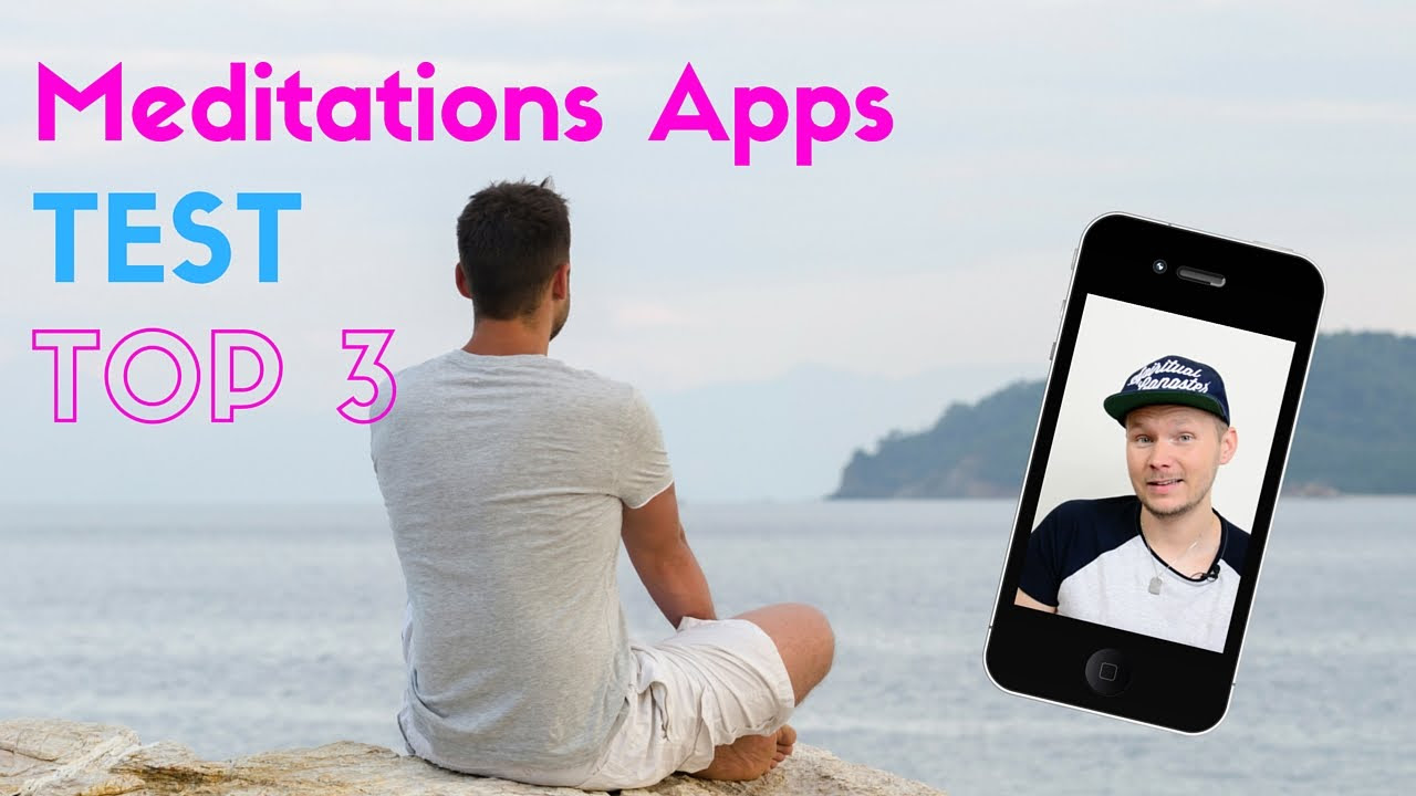 #34 Welches ist die beste kostenlose Meditations App? Test 2024