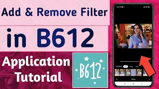 How to Add & Remove Filter on  your Photo in B612 App screenshot 5