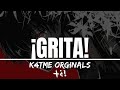 ¡GRITA! +¿! | K4TMe [SunoAI]
