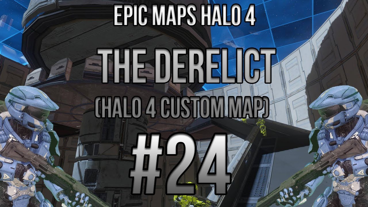 Epic Maps Halo 4 #24 | The Derelict (Halo 4 Custom Map)