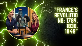"France's Revolutions: 1789, 1830, 1848"