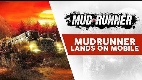 MudRunner  Mobile  Gameplay  Walkthrough  (  Android  ,  ioS  )   🫰