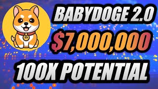 ?BABYDOGE 2.0 || $7,000,000 TRADING VOLUME || NEXT 100X POTENTIAL ???