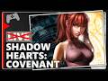 Shadow Hearts 2: Covenant (Both Endings) | Livestream | !commands