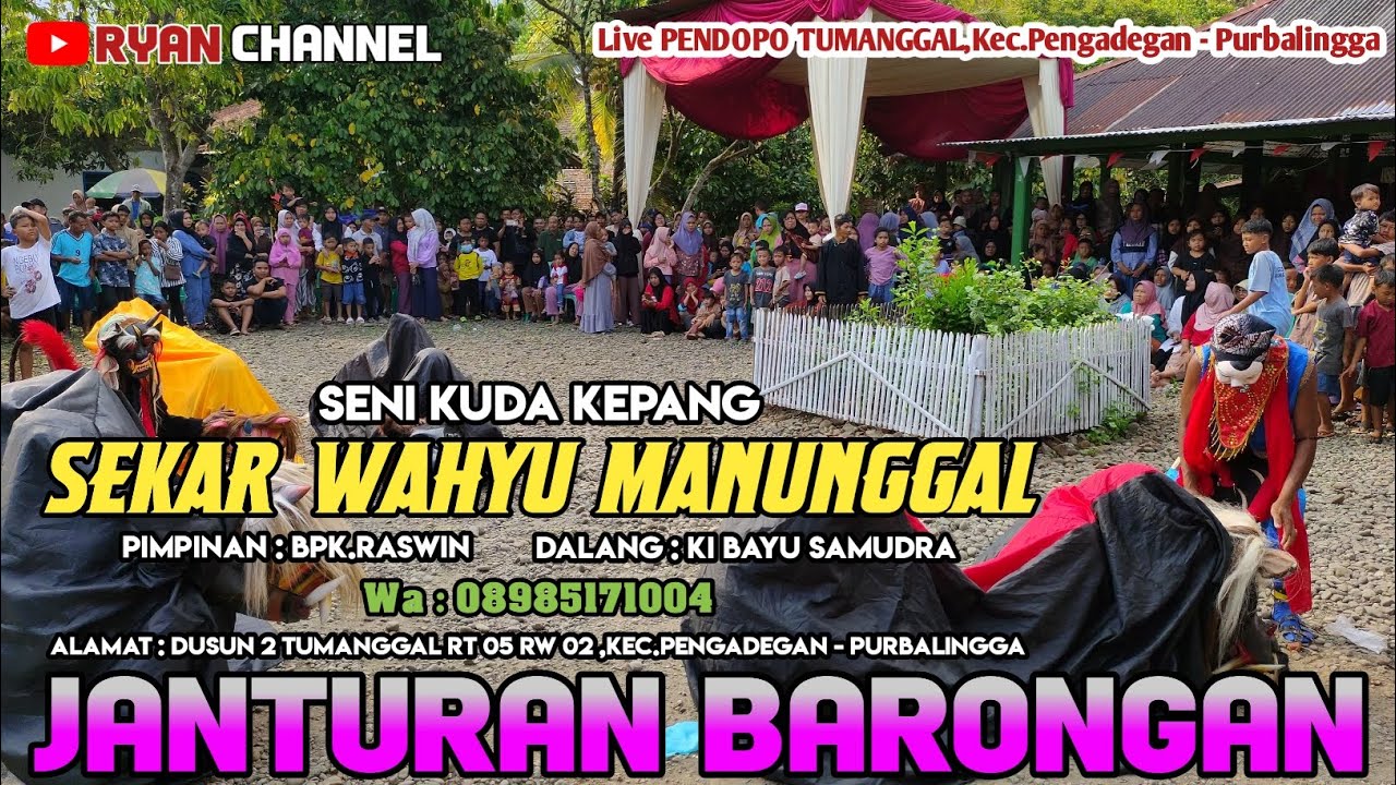 BARONGAN 🔴 EBEG SEKAR WAHYU MANUNGGAL 🔴 LIVE PENDOPO TUMANGGAL #ryanchannel #barongan