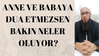Anne Babaya Dua Etmek Çok Önemli̇