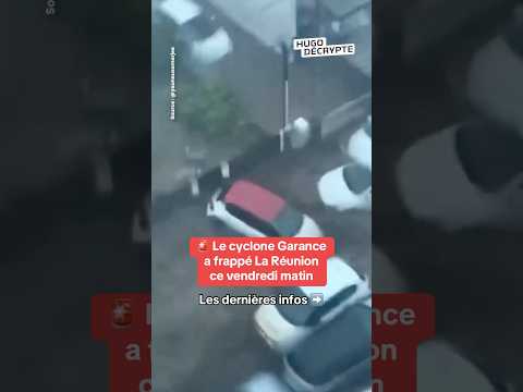 Le cyclone Garance a frappé La Réunion ce vendredi