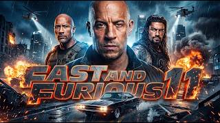 FAST AND FURIOUS 11 (2027) | Vin Diesel, Roman Reigns, Dwayne Johnson | Concept Trailer