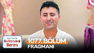 En Hamarat Benim - En Hamarat Benim 1077. Bölüm Fragmanı
