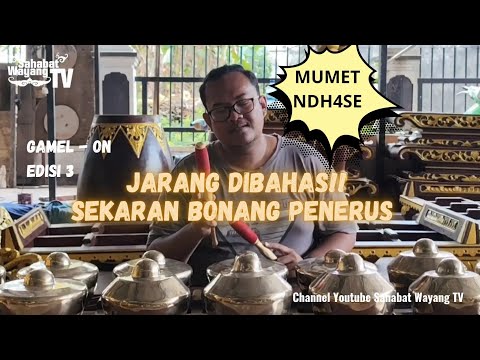 JARANG DIBAHAS!!! INILAH TEKNIK IMBAL DAN SELEH BONANG PENERUS!!