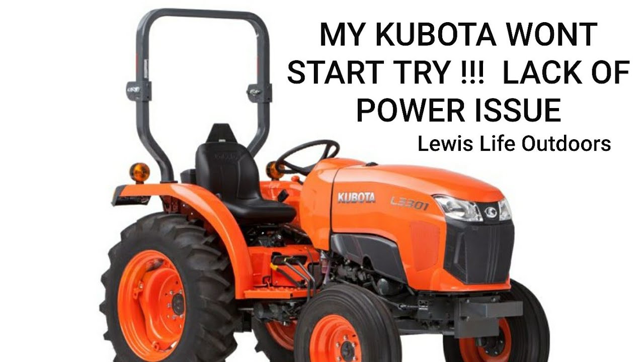 MY KUBOTA TRACTOR WONT START! Fuel issues Lack of Power YouTube