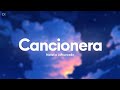 Natalia Lafourcade - Cancionera (Letra/Lyrics)