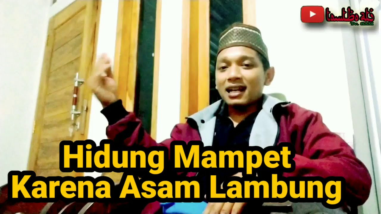 (Tv.72) Cara mengatasi hidung mampet akibat asam lambung 