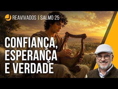 Salmo 25 |Pastor Michelson Borges