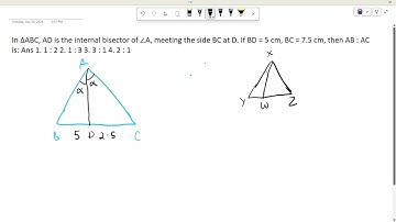 In ΔABC, AD is the internal bisector of ∠A, meeting the side BC at D. If BD = 5cm, BC = 7.5 cm ssc