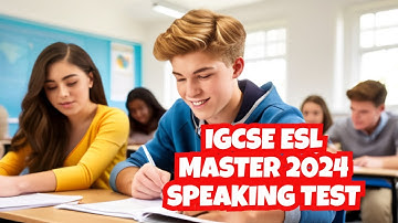 speaking test for 2024  Cambridge IGCSE ESL 0511 \ 0991 ( candidate 3 )