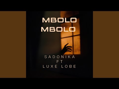 Mbolo Mbolo Feat SADONIKA