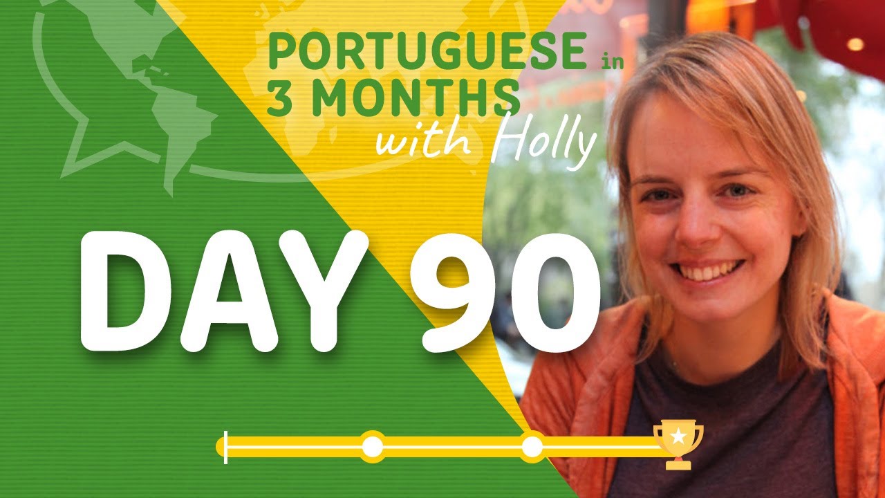 Portuguese in 3 Months: Mission Complete!