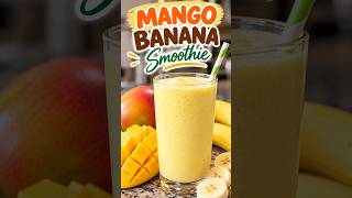 Creamy Mango Banana Smoothie 🥭🍌 | Just 4 Ingredients! #Shorts