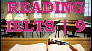 IELTS READING - Cambridge 16, Test 3, Passage 1 | O'zbekcha, Ruscha tarjimasi bilan.