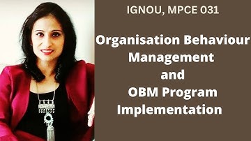 #MPCE-031, BLOCK-4, UNIT-2,Part 1 #IGNOU #MAPC 2nd Yr ,#organisationalbehaviour