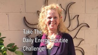 Day 1 of the 28-Day Daily Energy Routine Challenge with Donna Eden!