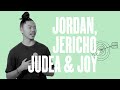 Jordan, Jericho, Judea &amp; Joy | Nick Win Law | Hillsong East Coast