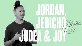 Jordan, Jericho, Judea &amp; Joy | Nick Win Law | Hillsong East Coast