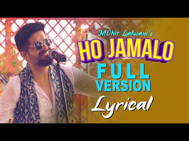 Ho Jamalo ( Full Version ) | Lyrical Video | MOhit lalwani | Sindhi Pop class=