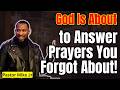 Pastor Mike Jr 2026 - God Is About to Answer Prayers You Forgot About!