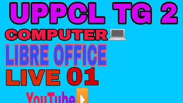 Libre office uppcl TG 2
