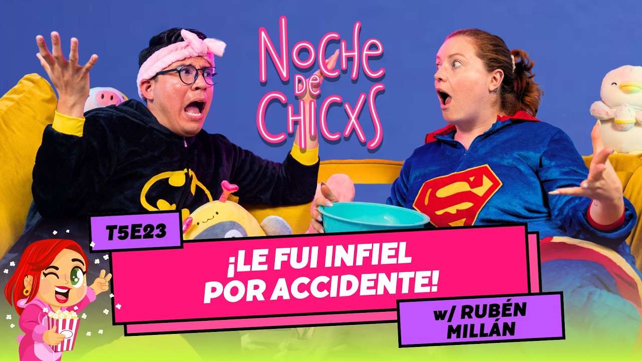 T5E23 ¡Le Fui Infiel Por Accidente! 😭 Ft. 