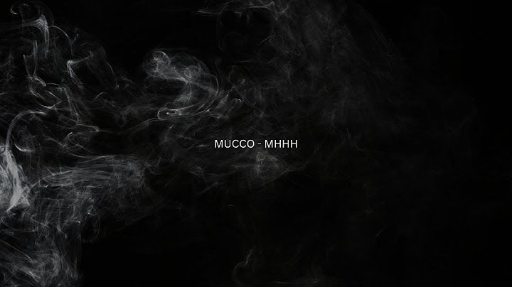 MUCCO - MHHH Lyrics