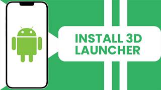 How to Install 3D launcher on Android phone screenshot 2