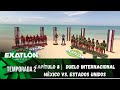 Capítulo 8 | ¡México vs. Estados Unidos! |Temporada 2 |Exatlón México