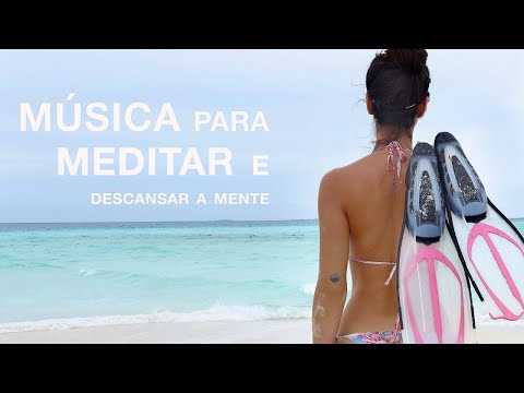 MÚSICA para MEDITAR