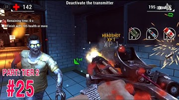 Unkilled Level #25 Part Tier 2 Gameplay Video (IOS/Android)
