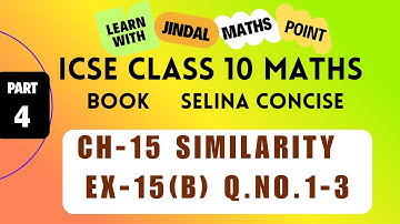 Similarity Class 10 | Selina Ex-15A | MCQs and Basic Concepts |Ex-15(B) Q. 1-3