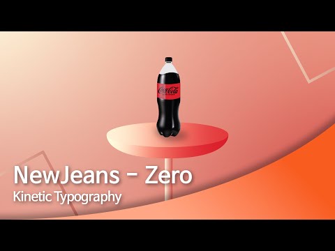 NewJeans (뉴진스) - Zero (제로) Full MV / English Lyrics / Motion Graphic  | CHOBYsign