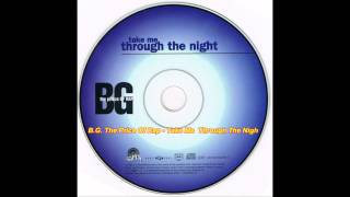 B.G. The Prince Of Rap - Take Me Through The Night (Miami Bass)