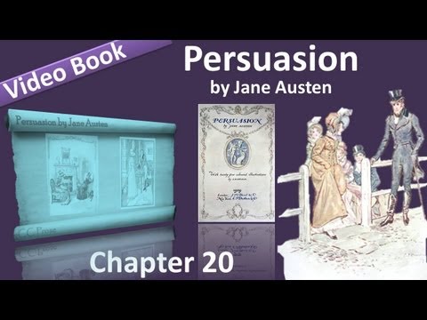 Chapter 20 - Persuasion by Jane Austen